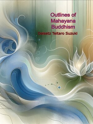 cover image of Outlines of Mahayana Buddhism